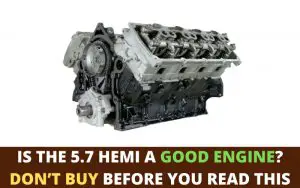 Is the 5.7 Hemi a Good Engine