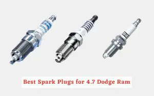 best spark plugs for 4.7 dodge ram