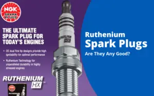 Ruthenium Spark Plugs Review