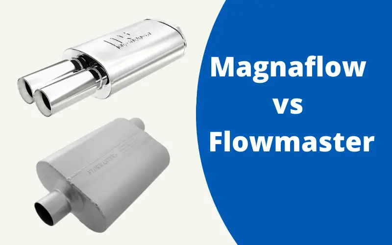 Magnaflow vs Flowmaster